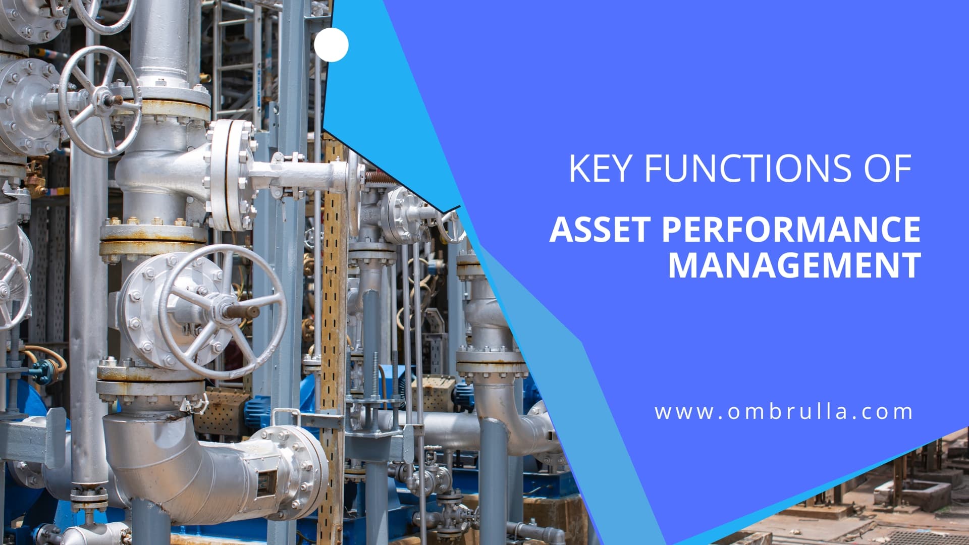 Most Powerful Functions of Asset Performance Management