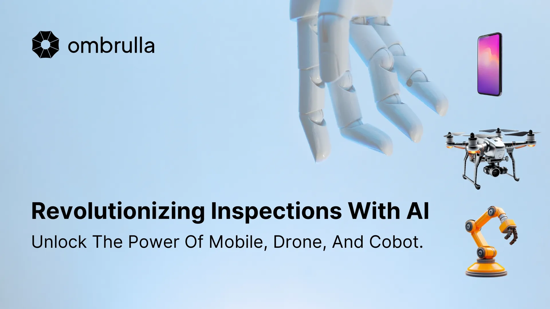 AI-powered inspections using mobile devices, drones, and cobots for automated defect detection and quality control