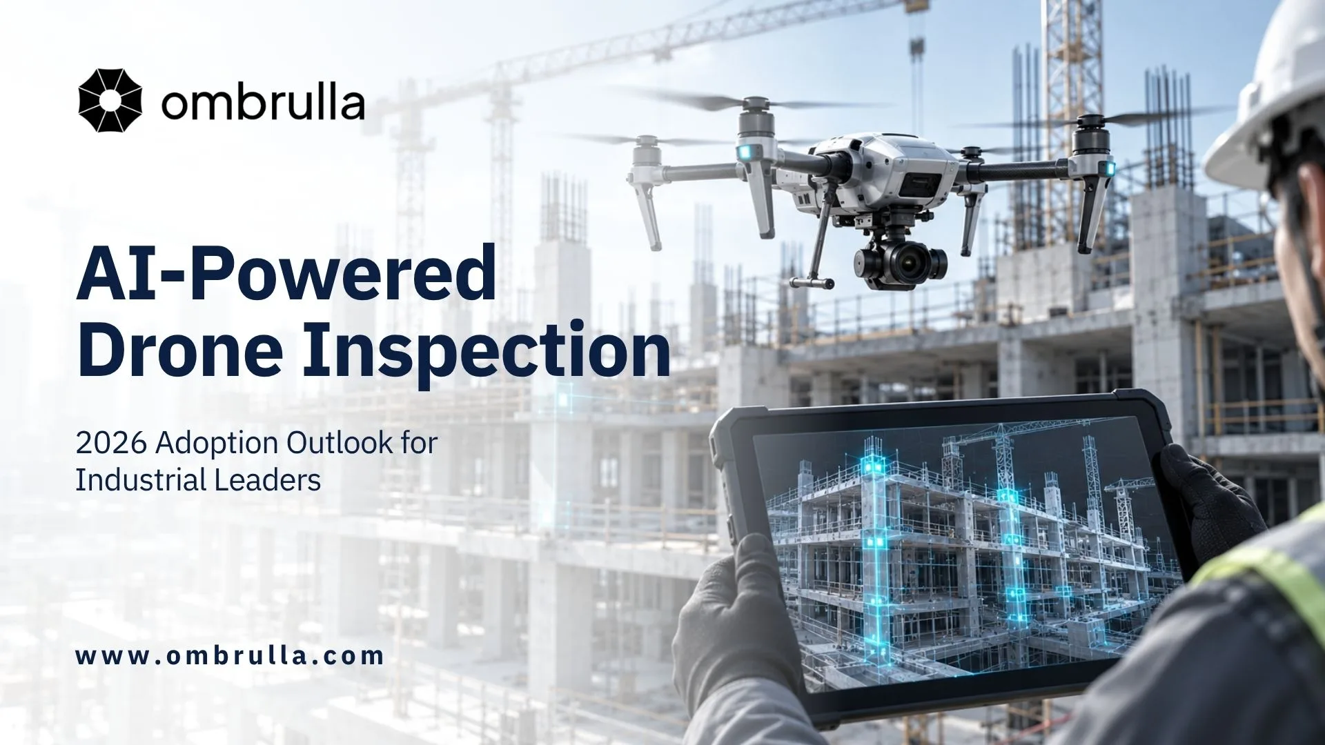Drone + AI Infrastructure Inspection: 2026 Adoption Outlook for Industrial Leaders