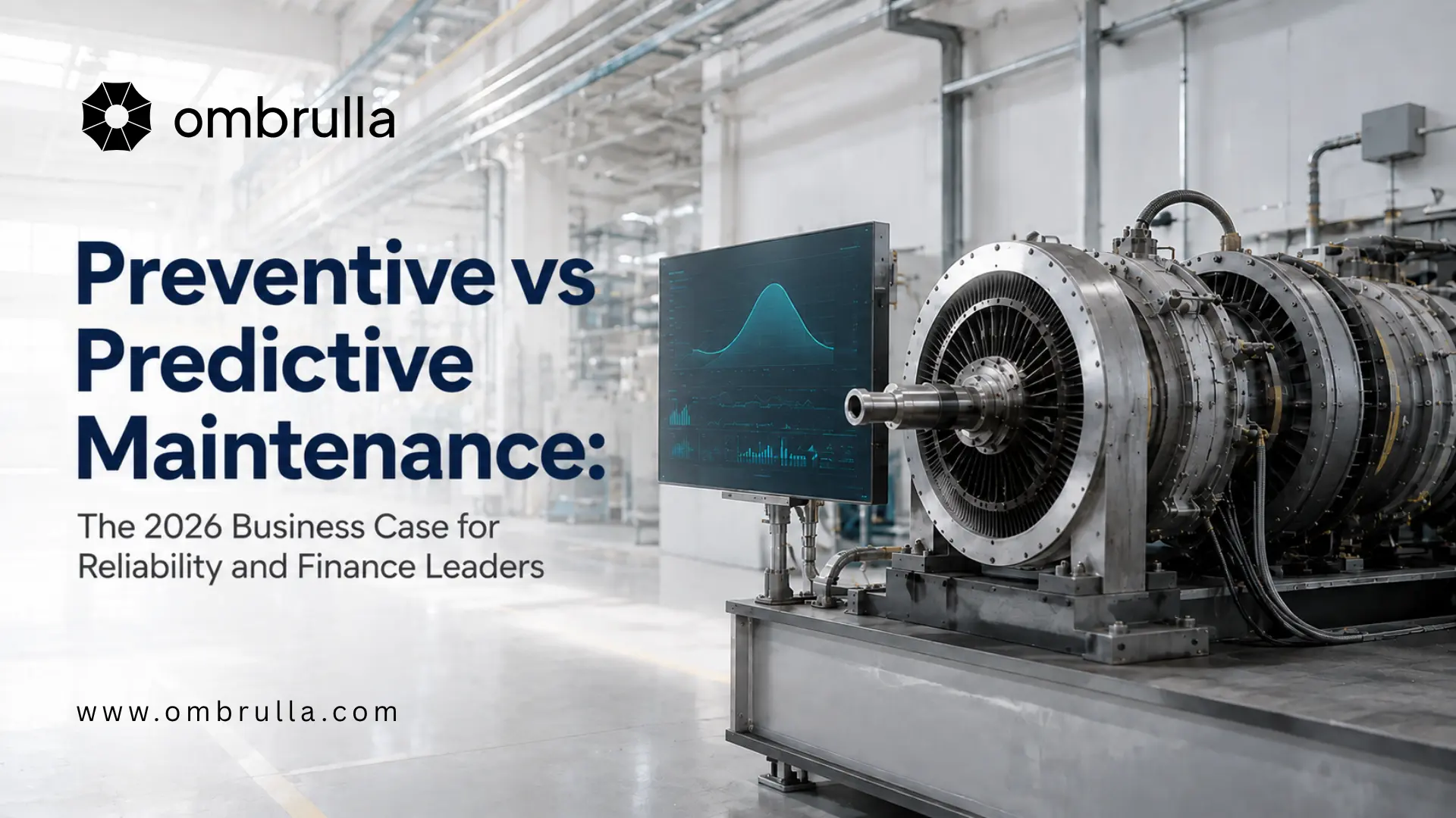 Preventive vs Predictive Maintenance 2026 Business Case
