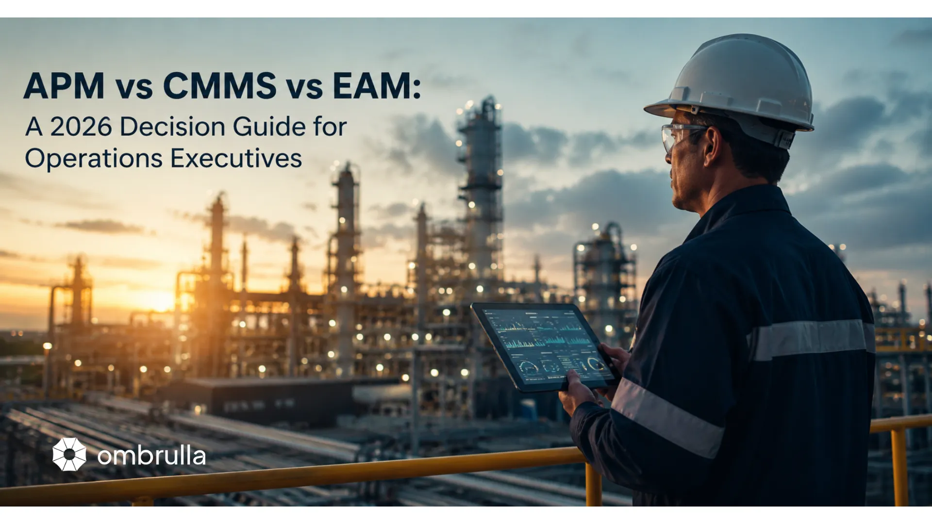 APM vs CMMS vs EAM 2026 Decision Guide for Executives